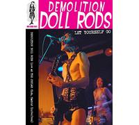 Demolition Doll - Rods Let Yourself Go Live