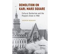 Demolition On Karl Marx Square