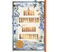 Barbara Kingsolver – Demon Copperhead – Lauréat du prix Pulitzer – Broché, en anglais