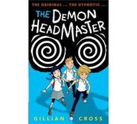 Demon Headmaster Gillian Cross, (Auteur)