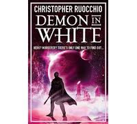 Demon in White: Book Three