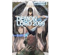 Demon Lord 2099, Vol. 5 (light novel): Demon Lord City Shibuya
