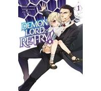 Demon Lord, Retry! - Tome 1