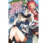 Demon Lord, Retry! - Tome 4