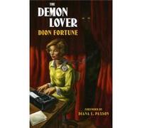 Demon Lover by Dion Dion Fortune Fortune Fortune, Dion (Auteur)