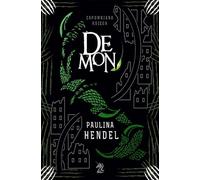 Demon - Paulina Hendel (littérature pour les jeunes en polonais)