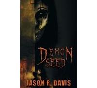 Demon Seed: A Horror Novel