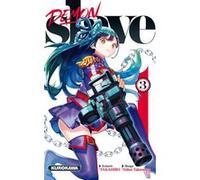 Demon Slave - tome 3 Takahiro (Auteur), Yohei Takemura (Auteur), Pierre Giner (Traduction)