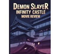 Demon Slayer: Infinity Castle Movie Review: Ein tiefer Einblick in die Besetzung des Films, das Produktionsdrama und die Romanze, mit der alles begann
