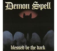 Demon Spell Blessed Be the Dark (Vinyl) 12" Album