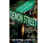 Demon Street USA: The True Story of a Very Haunted House - [Version Originale] Inconnu (Auteur)