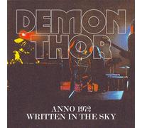 DEMON THOR - ANNO 1972/WRITTEN IN THE SKY CD NEUF
