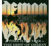 Demon - Time Has Come:The Best of Demon [Import]