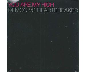 Demon Vs Heartbreaker - You are My High