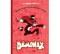 Démonax - Histoire du plus grand bandit de l'univers - Fabrice Erre - Six Pieds Sous Terre - broché - Bande dessinée