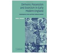 Demonic Possession And Exorcism In Early Modern England