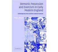 Demonic Possession and Exorcism in Early Modern England