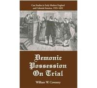 Demonic Possession on Trial WilliamW Coventry (Auteur)