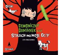 Demoniczny Damianek czyli strach ma moje oczy - Mariusz Niemycki (Hörbuch auf Polnisch)