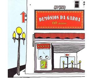 Demonios Da Garoa - 60 Anos Ao Vivo