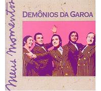 Demonios Da Garoa - Meus Momentos
