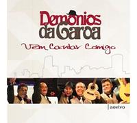 Demonios Da Garoa - Vem Cantar Comigo: Ao Vivo