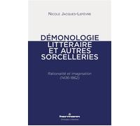 Nicole Jacques-Lefevre – Démonologie littéraire et autres sorcelleries – Broché