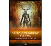 Démonologie populaire polonaise - Leonard J. Pełka (Literatur, Fantasy auf Polnisch)