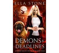 Demons and Deadlines: A thrilling urban fantasy story