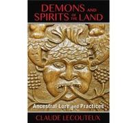 Demons and Spirits of the Land by Claude Lecouteux Claude Lecouteux, (Auteur)