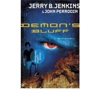 Demons Bluff by Jerry B. JenkinsJohn Perrodin Jerry B. JenkinsJohn Perrodin (Auteur)