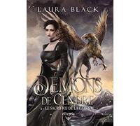 Démons de cendre - 2 - Le sacrifice de la latente: Le sacrifice de la latente