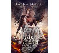 Démons de cendre - 4 - L'ange perdu: L'ange perdu