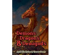 Demons, Dragons & Demigods
