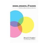 Demons, Dreamers, and Madmen Harry G. Frankfurt (Auteur)