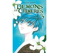 Natsuki Takaya – Démons et chimères – Tome 3 – Broché – Delcourt