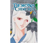 Démons et chimères T05 - Natsuki Takaya - Delcourt - broché - Manga
