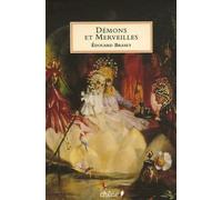 Démons et Merveilles: Fées, lutins, sorcières et autres créatures magiques