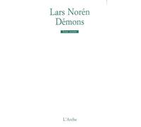 Démons - Lars Norén - Arche - broché - Théâtre