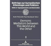 Demons: Mediators Between This World And The Other