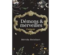 Démons & merveilles: L'intégrale