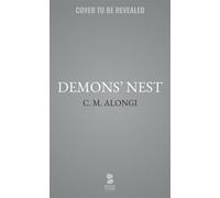 Demons’ Nest - C. M. Alongi - Blackstone Publishing - ebook (ePub) - Livre