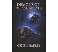 Demons Of The Last Breath