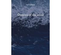 Demons of the mind: A poetry collection for the broken, the healing, the surviving