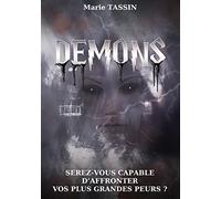 Demons: Serez-vous capable d'affronter vos plus grandes peurs ?