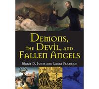Demons, the Devil, and Fallen Angels