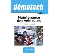 Démotech Maintenance des véhicules CAP (2015) - Référence - Michel Bonte - Casteilla - broché - Scolaire / Universitaire