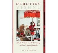 Demoting Vishnu by Mocko Anne T. Assistant Professor of Asian Religions Assistant Professor of Asian Religions Concordia College Hardcover Book Mocko Anne T. Assistant Professor of Asian Religions Ass