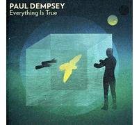 DEMPSEY, PAUL - Everything is True (STD Edtn) Aust Excl [Import]