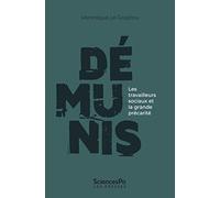 Démunis: Les travailleurs sociaux et la grande précarité